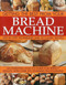 Getting the Best from your Bread Machine by Jennie Shapter, 9781780191331