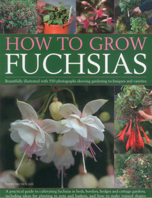 How to Grow Fuchsias by John Nicholass, 9781780191393