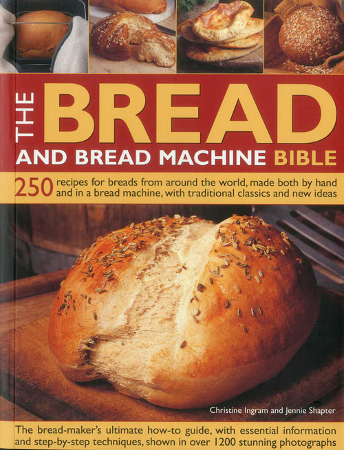 Bread and Bread Machine Bible by Christine Ingram, Jennie Shapter, 9781780191546