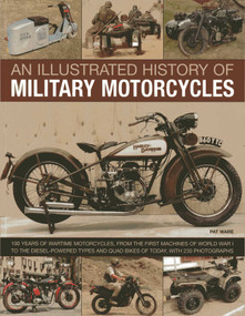 An Illustrated History of Military Motorcycles by Pat Ware, 9781780192024