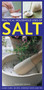 Practical Household Uses Of Salt (Home cures, recipes, everyday hints and tips) by Margaret Briggs, 9781780192345