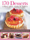 170 Desserts: Cakes, Pies, Tarts & Bakes by Ann Kay, 9781780192772
