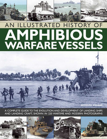 An Illustrated History of Amphibious Warfare Vessels by Bernard Ireland, 9781780192871