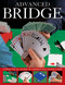 Advanced Bridge (A Practical Guide To Improving Your Game) by David Bird, 9781780193144