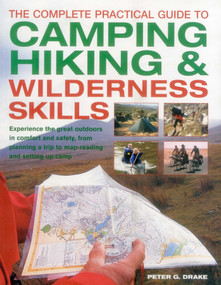 The Complete Practical Guide to Camping, Hiking & Wilderness Skills - 9781780193274 by Peter G. Drake, 9781780193274