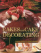 Cakes and Cake Decorating by Angela Nilsen, Sarah Maxwell, 9781780193342