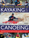 Practical Handbook of Kayaking & Canoeing by Bill Mattos, 9781780193496