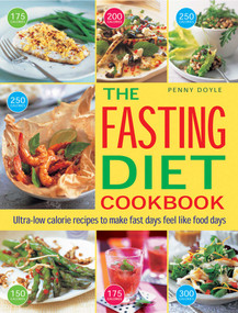 Fasting Diet Cookbook (Ultra-low calorie recipes to make fast days feel like food days) by Penny Doyle, 9781780193786