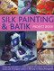 Silk Painting & Batik Project Book by Susie Stokoe, 9781780194134