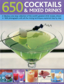 650 Cocktails & Mixed Drinks by Stuart Walton, Suzannah Olivier, Joanna Farrow, 9781780194295