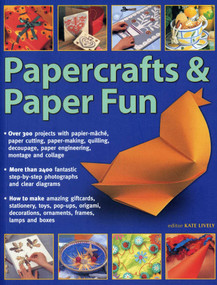 Papercrafts & Paper Fun by Kate Lively, 9781780194554