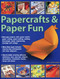 Papercrafts & Paper Fun by Kate Lively, 9781780194554