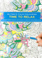 Ultimate Calm Colouring: Time to Relax (24 Giant-Sized Designs For Hours Of Creative Stress-Reduction) by Southwater, 9781780195049