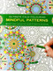 Ultimate Calm Colouring: Mindful Patterns (24 Giant-Sized Designs For Hours Of Creative Stress-Reduction) by Southwater, 9781780195056