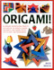 Origami! (80 Amazing Paperfolding Projects, Designed By The World'S Leading Origamists, And Shown Step By Step In Over 1500 Photographs) by Rick Beech, 9781780195087