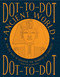 Dot-to-Dot: Ancient World (Join The Dots To Discover The Wonders Of Antiquity, With Up To 1098 Dots) by Glyn Bridgewater, 9781780195117