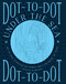 Dot-to-Dot: Under the Sea (Join The Dots To Discover The World Below The Waves And On The High Seas) by Jeni Child, 9781780195148