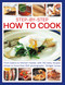 Step-by-Step How to Cook (From Basics to Kitchen Master, with 140 Tasty Recipes Thown in More than 800 Photographs) by Bridget Jones, 9781780195247