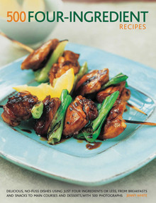 500 Four-Ingredient Recipes by Jenny White, 9781781460290