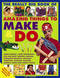 The Really Big Book of Amazing Things to Make & Do (With 2000 Step-By-Step Photos!) by Lucy Painter, 9781782142263