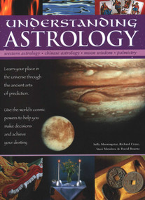 Understanding Astrology by Sally Morningstar, Richard Craze, Staci Mendoza, David Bourne, 9781782142720