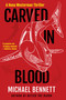 Carved in Blood (A Hana Westerman Thriller) - 9780802167491 by Michael Bennett