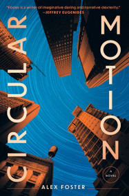 Circular Motion - 9780802167545 by Alex Foster