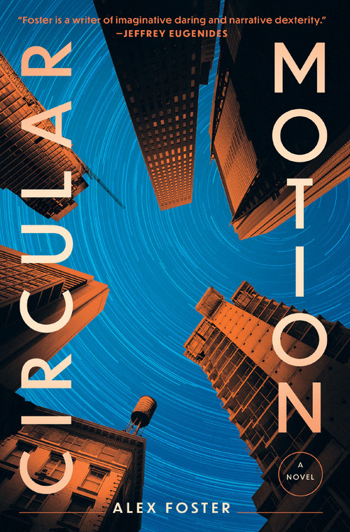 Circular Motion - 9780802167545 by Alex Foster
