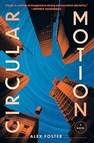 Circular Motion - 9780802167545 by Alex Foster, 9780802167545