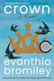 Crown - 9780802167583 by Evanthia Bromiley