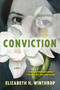 Conviction by Elizabeth H. Winthrop, 9780802167217