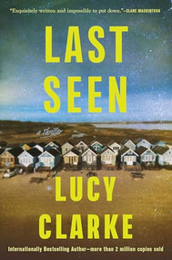 Last Seen - 9780802167873 by Lucy Clarke, 9780802167873
