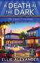 A Death in the Dark by Ellie Alexander, 9781837003136