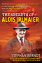 Alois Irlmaier (History's Greatest Seer and his Prophecies on the Coming Attack on Europe and the Next World War) by Stephan Berndt, 9781630063337