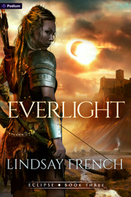 Everlight (A Sci-Fi Romantasy) by Lindsay French, 9781039491342
