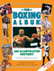 The Boxing Album (An Illustrated History) by Peter Brooke-Ball, Derek O'Dell, O.  F. Snelling, 9781843090878