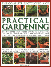 The Complete Encyclopedia of Practical Gardening by Peter McHoy, 9781843093510