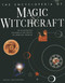 The Encyclopedia Of Magic & Witchcraft (An Illustrated Historical Reference To Spiritual Worlds) by Susan Greenwood, 9781843094678