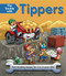 The Trouble With Tippers (First reading books for 3 to 5 year olds) by Nicola Baxter, Geoff Ball, 9781843227830