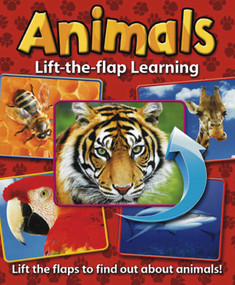 Lift-the-Flap Learning: Animals (Lift the Flaps to Find Out About Animals!) by Anness Publishing Ltd, 9781843227939