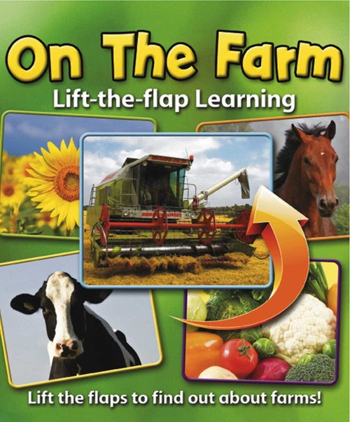 Lift-the-Flap Learning: On the Farm (Lift the Flaps to Find Out About Farms!) by Anness Publishing Ltd, 9781843227946