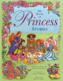 My Book of Princess Stories by Nicola Baxter, Belinda Lyon, 9781843228011