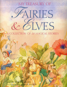 My Treasury of Fairies & Elves by Nicola Baxter, Beverlie Manson, 9781843228356