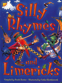 Silly Rhymes and Limericks by Nicola Baxter, Cathie Shuttleworth, 9781843228660