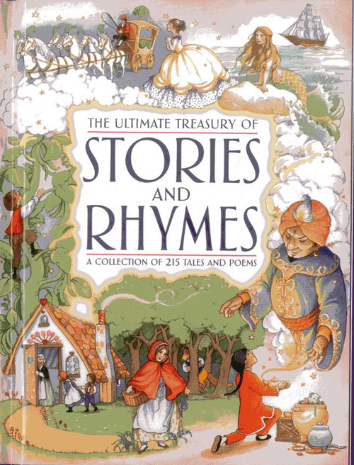 The Ultimate Treasury of Stories and Rhymes (A collection of 215 tales and poems) by Nicola Baxter, 9781843228868