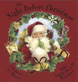 The Night Before Christmas (Peek Inside The 3D Windows) by Clement C Moore, Lisa Alderson, 9781843229230
