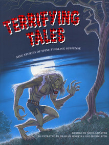 Terrifying Tales (Nine stories of spine-tingling suspense) by Nicola Baxter, 9781843229278