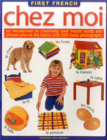 First French: Chez Moi by Veronique Leroy-Bennett, 9781844765249