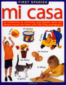 First Spanish - Mia Casa by Jeanine Beck, 9781844765256