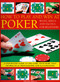 How to Play and Win at Poker (Skills and tactics for  beginners: a practical guide to the game, with over 250 color photographs and illustrations) by Trevor Sippets, 9781844765393